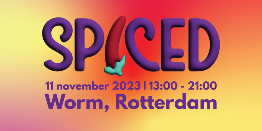 SPICED Festival @ WORM Rotterdam
